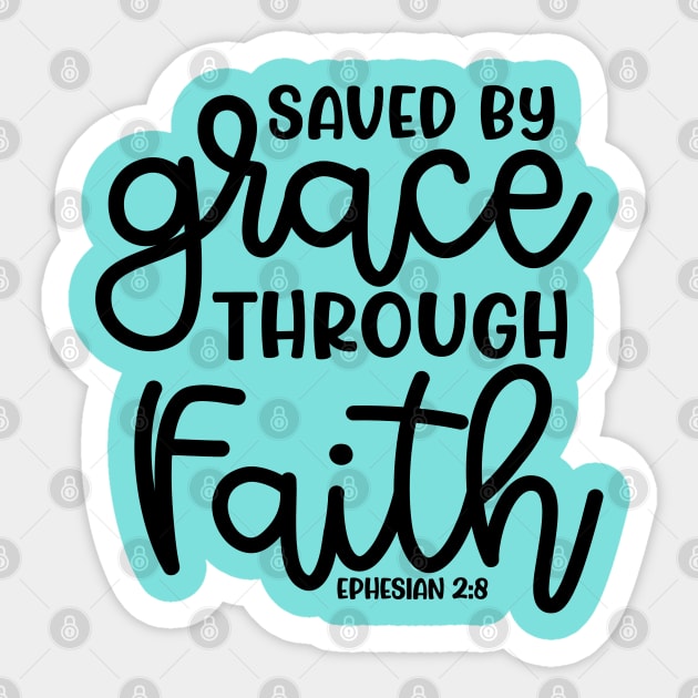 Saved By Grace Through Faith Christian Cute Sticker by GlimmerDesigns